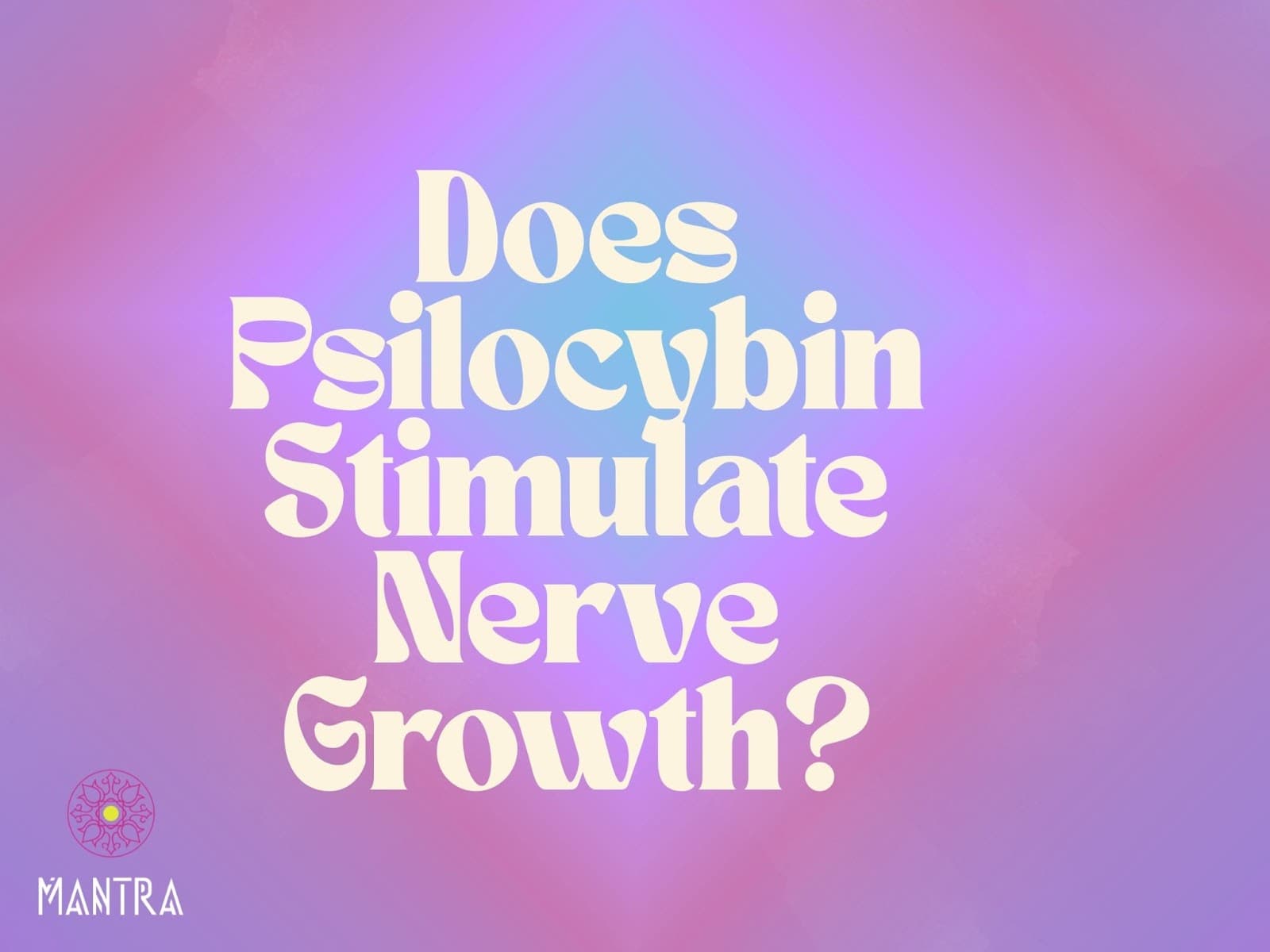Magic Mushrooms & Neurogenesis Explained